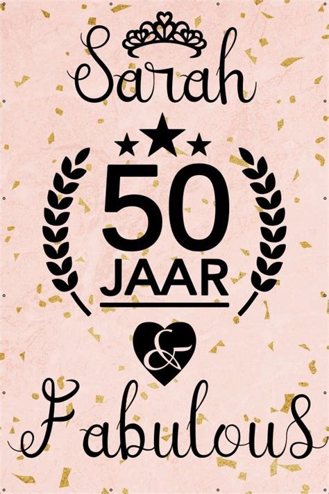 tekst 50 jaar sarah|Gefeliciteerd Sarah! 50 jaar teksten en。